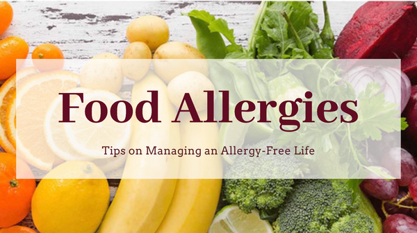 Tips on Managing Food Allergies In Your Daily Life - That's it Canada